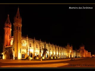 Mosteiro dos Jerónimos
 