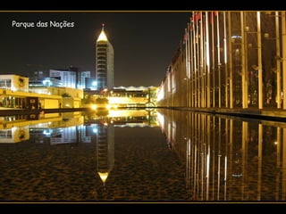 Parque das Nações
 