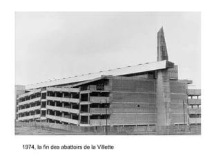 1974, la fin des abattoirs de la Villette 