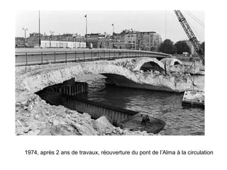 1974, après 2 ans de travaux, réouverture du pont de l’Alma à la circulation 