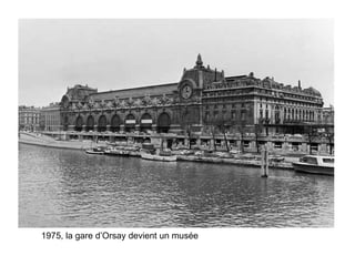1975, la gare d’Orsay devient un musée 