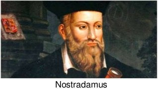 Nostradamus
 