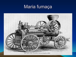 Maria fumaça 