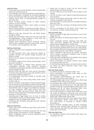 35
Bab Dua Puluh
•	 Lili berusaha dan mencuba berikhtiar untuk menyelamatkan
dirinya dari pondok buruk itu.
•	 Lili mendengar suara Danel yang datang menyelamatkannya.
•	 Danel memberitahu Lili bahawa dia memang mengetahui
tempat persembunyian Rafiq dan Haziq sejak dahulu lagi.
•	 Halaman rumah datuk Lili terang-benderang sewaktu Lili
dan Danel tiba.
•	 Nenek menangis apabila melihat Lili dalam keadaan
selamat. Lili turut menangis.
•	 Nenek menghidangi Lili makan malam selepas Lili selesai
membersihkan dirinya.
•	 Nenek bertanya kepada Lili berhubung tindakan Rafiq itu.
Nenek menyalahkan cara didikan yang diamalkan oleh Che
Jah.
•	 Menurut nenek lagi, anak-anak Che Jah terlibat dengan
penagihan dadah.
•	 Nenek juga menceritakan sikap suami Che Jah yang tidak
bertanggungjawab, sering melepak di kedai kopi, kaki
perempuan, dan kaki judi kepada Lili.
•	 Sebagai tanda kesyukuran kerana semuanya selamat,
datuk sempat mengajak beberapa orang jemaah yang ada
di rumahnya untuk mengerjakan solat hajat.
Bab Dua Puluh Satu
•	 Pagi itu, Lili ghairah untuk mengetahui berita tentang Haziq
dan Rafiq.
•	 Lili juga bersimpati akan nasib kedua-dua beradik itu
walaupun semalam dia menjadi mangsa penculikan dan
tebusan mereka.
•	 Danel muncul di serambi rumah datuknya ketika Lili selesai
bersarapan.
•	 Lili bertanya kepada Danel tentang perkembangan berita
kedua-dua beradik itu.
•	 Danel memberitahu Lili bahawa ketua kampung telah
mengarahkan beberapa orang penduduk kampung
merobohkan tempat persembunyian mereka yang dijadikan
sarang penagihan dadah.
•	 Menurut Danel lagi, Rafiq dan Haziq pernah dimasukkan
ke penjara dan pusat tahanan juvana atas kesalahan juvana
yang pernah dilakukan sebelum ini.
•	 Lili mengharapkan kedua-dua beradik itu berubah pada
suatu masa nanti.
•	 Danel memohon diri untuk pulang ketika nenek berada
di dalam bilik air.
•	 Nenek menasihati Lili agar tidak menyibuk tentang keluarga
Che Jah terutama yang melibatkan perihal Haziq dan Rafiq.
•	 Nenek mengisahkan perihal kejahatan Haziq dan Rafiq yang
tidak diketahui oleh Lili hingga menyebabkannya terpegun.
•	 Lili ingin mengetahui lebih lanjut tentang Haziq dan
Rafiq. Namun begitu, dia sedar bahawa nenek dan Danel
bukanlah orang yang boleh menolongnya berkaitan dengan
hasratnya itu kecuali Geetha.
•	 Sepanjang pagi hingga tengah hari, Lili resah di jendela
memerhatikan manusia lalu-lalang dengan tangan mereka
diangkat ke arah Lili sebagai tanda sapaan.
•	 Lili teringat akan hasratnya yang ingin ke pekan dibantah
oleh neneknya.
Bab Dua Puluh Dua
•	 Datuk masih mencari tasbihnya yang hilang untuk berzikir
dan bertahmid.
•	 Danel memberitahu Lili bahawa anak-anak Che Jah yang
terlibat dengan kes penahanan Lili telah ditangkap.
•	 Rashid mengatakan bahawa seorang daripadanya parah
dibelasah oleh bapanya.
•	 Rashid dan Lili pergi ke rumah Che Jah untuk melihat
perkembangan diri Haziq dan Rafiq.
•	 Che Jah menjemput Lili dan Rashid masuk ke dalam rumah
mereka.
•	 Che Jah memohon maaf kepada Lili bagi pihak kedua-dua
orang anaknya.
•	 Che Jah menceritakan perihal sikap nakal dan jahat anak-
anaknya itu kepada Lili dan Rashid.
•	 Lili memberitahu Che Jah bahawa dia memaafkan kesalahan
Rafiq dan Haziq.
•	 Che Jah terharu dan menangis mendengar kata-kata ikhlas
Lili itu.
•	 Che Jah mempelawa Lili dan Rashid makan tengah hari
di rumahnya. Lili tidak menolak pelawaan itu.
Bab Dua Puluh Tiga
•	 Nenek menasihati Lili agar tidak mencampuri urusan rumah
tangga Che Jah.
•	 Datuk menanyakan Lili berhubung pemergian Lili ke rumah
Che Jah.
•	 Datuk mengatakan bahawa sepatutnya bapa Rafiq dan
Haziq yang patut ditangkap dan dihumban ke dalam
penjara kerana kegagalannya mendidik anak.
•	 Menurut datuk, orang kampung pernah membuat laporan
polis berhubung peristiwa jahat Seman dan anak-anaknya.
Namun begitu, sikap Seman yang panas baran menyebabkan
orang kampung berasa serik hendak menegurnya.
•	 Datuk menjelaskan lagi bahawa dia pernah membantu
Seman dengan memintanya melakukan kerja di kebun
tetapi hasil kebun dijualnya.
•	 Datuk juga selalu menghulurkan duit apabila Seman datang
menemuinya untuk meminjam duit.
•	 Nenek memberitahu Lili bahawa Letchumi akan datang
ke rumahnya pada esok hari.
•	 Lili berkhayal tentang kenangan manisnya bersama Geetha.
•	 Lili, nenek, dan datuk menikmati makan malam yang
bertemakan terung.
Bab Dua Puluh Empat
•	 Lili melihat sebuah lori membawa kubah surau.
•	 Datuk memberitahu Lili bahawa kubah agam itu akan
dipasang di bumbung surau.
•	 Lili meluahkan kebimbangannya jika kubah baru itu
dipasang di bumbung surau usang itu.
•	 Lili mencadangkan agar sebuah masjid baharu dibina bagi
meletakkan kubah baharu yang agam itu.
•	 Lili bercadang ingin melihat rupa kubah yang besar agam
itu dipasang di atas bumbung surau. Dia juga baharu kali
pertama mendengar orang bertengkar tentang kubah surau.
•	 Sepanjang hari itu, Lili dapat mendengar kubah surau
menjadi topik perbualan orang yang lalu-lalang.
•	 Kaum lelaki golongan tua seperti datuk tidak kisah sama
ada kubah itu dipasang di bumbung surau atau masjid,
yang penting bagi mereka ialah sebuah tempat ibadat dan
ibadat boleh dilaksanakan kepada Allah.
•	 Kaum lelaki dewasa generasi muda seperti Abang Rashid
pula menginginkan sebuah masjid baharu yang teguh
dan cantik terbina di kampung itu. Mereka melihat
pembangunan.
•	 Namun demikian, sehingga malam, Lili tidak mendengar
sebarang cerita tentang kubah dinaikkan ke bumbung
surau. Datuknya juga tidak bercakap apa-apa sewaktu dia
pulang dari suatu tempat.
Bab Dua Puluh Lima
•	 Lili meluahkan hasratnya untuk melihat kubah agam atau
menjenguk Che Jah.
 