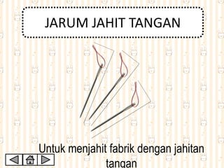 Nama Dan Fungsi Alatan Jahitan