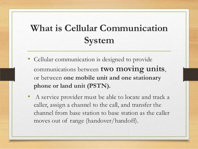 CELLULAR COMMUNICATION SYSTEM