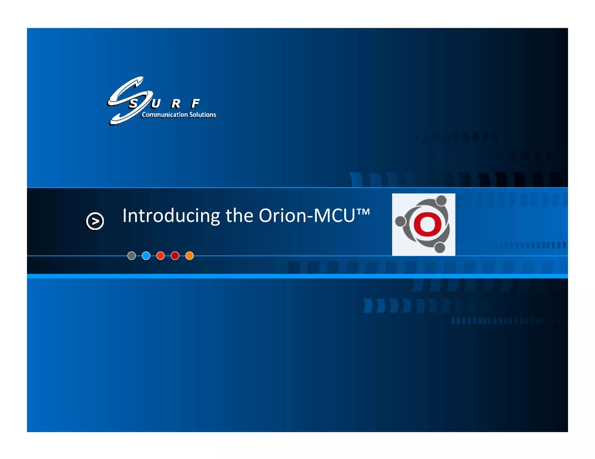 Introducing the Orion-MCU™
 