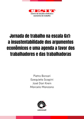 Jornada de trabalho na escala 6x1 - Nota Técnica do CESIT | PDF