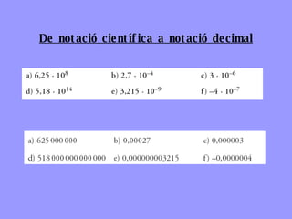 De notació  científica  a notació  decimal 