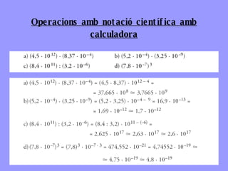 Operacions amb notació científica  amb  calculadora 