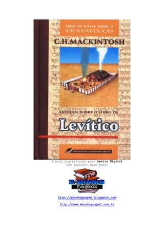 E-book digitalizado por: Levita Digital
Com exclusividade para:
http://ebooksgospel.blogspot.com
http://www.ebooksgospel.com.br
 