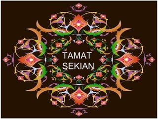 TAMAT SEKIAN 