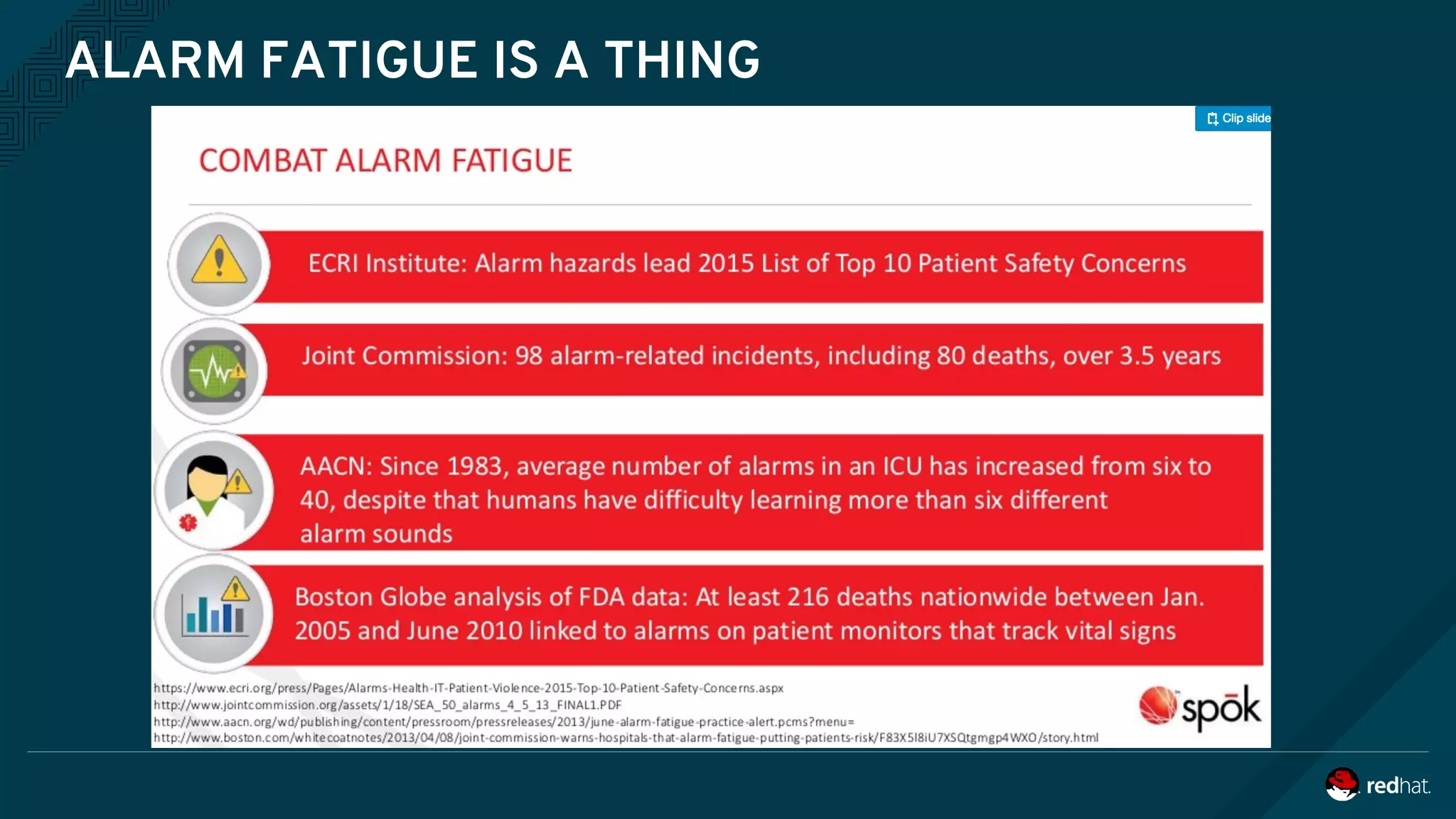 ALARM FATIGUE IS A THING
 