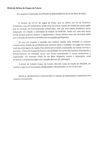 Ofício de Defesa do Craque do Futuro:
 