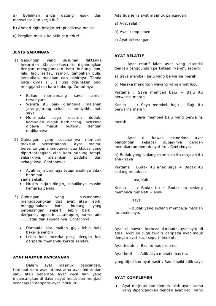 a)  Bolehkah    anda     datang         esok   dan   Ada tiga jenis ayat majmuk pancangan:menyelesaikan kerja itu?        ...