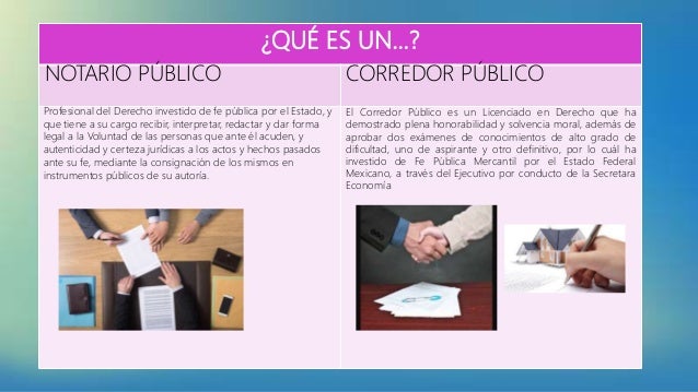 Diferencia Entre Un Notario Publico Y Un Corredor Publico