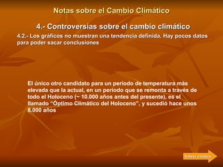 Notas sobre el Cambio Climático 4.- Controversias sobre el cambio climático 4.2.- Los gráficos no muestran una tendencia d...