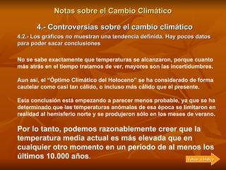 Notas sobre el Cambio Climático 4.- Controversias sobre el cambio climático 4.2.- Los gráficos no muestran una tendencia d...
