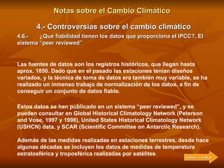 Notas sobre el Cambio Climático 4.- Controversias sobre el cambio climático 4.6.-  ¿Qué fiabilidad tienen los datos que pr...