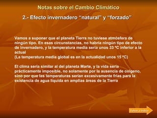 Notas sobre el Cambio Climático 1.13.- El IPCC – Informes recientes Figura 23.- Evolución de la temperatura, nivel medio d...