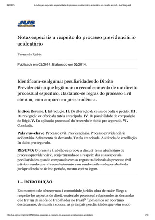 24/2/2014

In dubio pro segurado: especialidade do processo previdenciário acidentário em relação ao civil - Jus Navigandi...