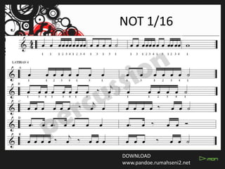 NOT 1/16

DOWNLOAD
www.pandoe.rumahseni2.net

 