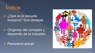 Notas sobre la escuela inclusiva | PPTX
