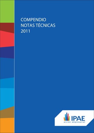 COMPENDIO
NOTAS TÉCNICAS
2011
 