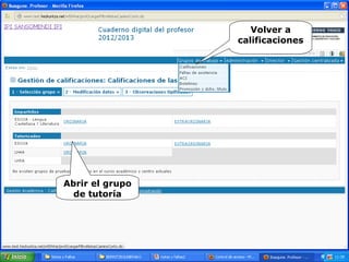 Volver a
calificaciones
Abrir el grupo
de tutoría
 