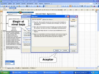 Elegir el
nivel bajo
Aceptar
 