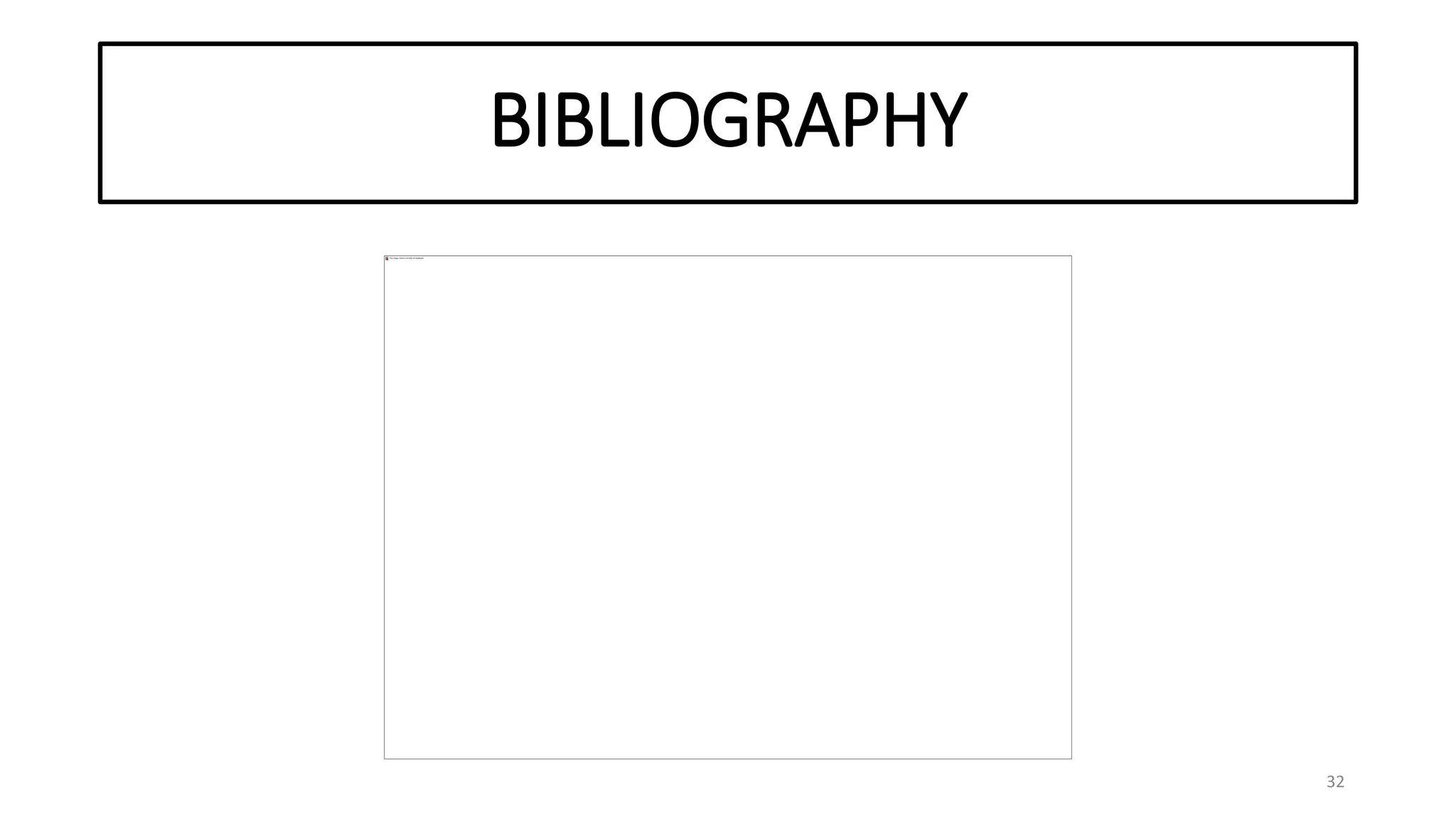 BIBLIOGRAPHY
32
 