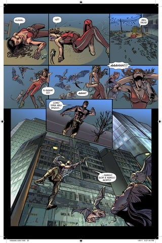 hã?

hunnn...

meu
deus!

aaahhh!!!

s-saiam!
xô!

aahh!

como
diria meu
bisavô...

...inimigo
bom é inimigo
morto!

notaveis color.indd 32

1/9/11 6:21:44 PM

 