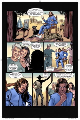 obrigado,
senhoras, por tamanha
hospitalidade! é um lugar
realmente muito...
hã... pitoresco!

nós é que
agradecemos
sua visita!

deve ter
aprendido
esses modos
na cidade,
filha!
eu quero é
saber o que está
acontecendo
aqui!

notaveis color.indd 7

bem, já é hora de
eu ir! onde está
a menina?

oh! o senhor
é um amor de
pessoa! que
educado!

não, não
precisa ter
pressa!
aonde
está a
alva?

fique mais
um pouco!
não quer
mais um copo
d´água?
aonde está seu senso de
humor, velho? vou fazer
você ficar mais manso!

1/9/11 6:21:07 PM

 