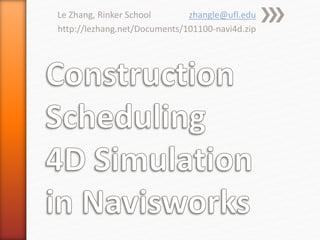 BIM Construction Scheduling 4D Simulation in Navisworks | PPTX