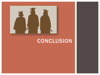 CONCLUSION
 