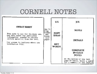 CORNELL NOTES

Thursday, October 17, 13

 