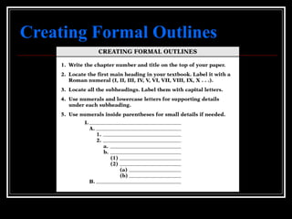 Creating Formal Outlines
 