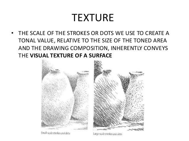 Tone And Texture In Art : Tone texture