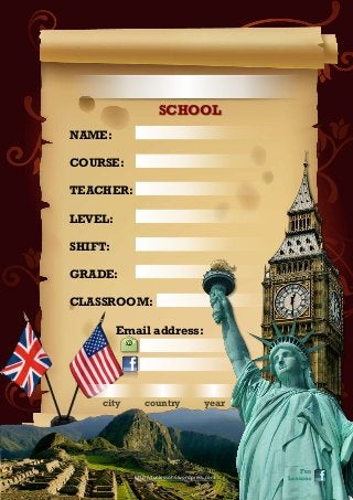 SCHOOL
NAME:
COURSE:
TEACHER:
LEVEL:
SHIFT:
GRADE:
CLASSROOM:
Email address:
city country year
http://funlessons.wordpress.com
/
 