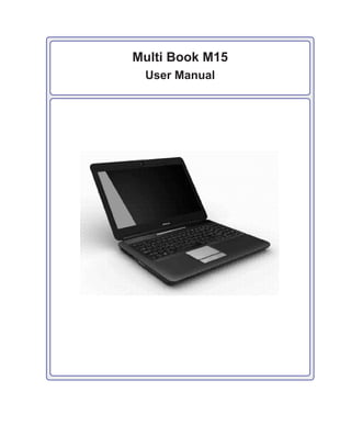 Multi Book M15
 User Manual
 