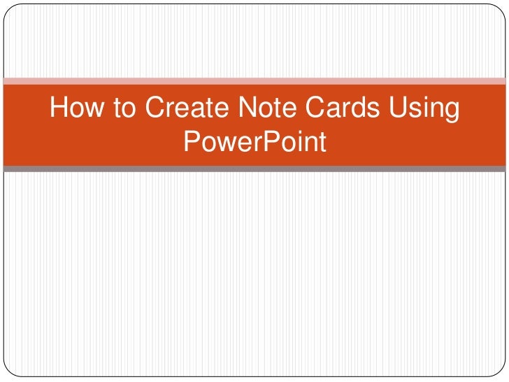 Note cards in power point