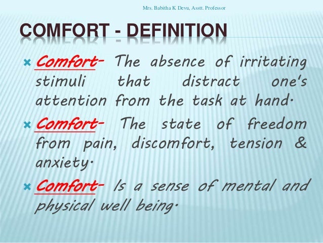 Comfort Devices