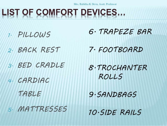 Comfort Devices