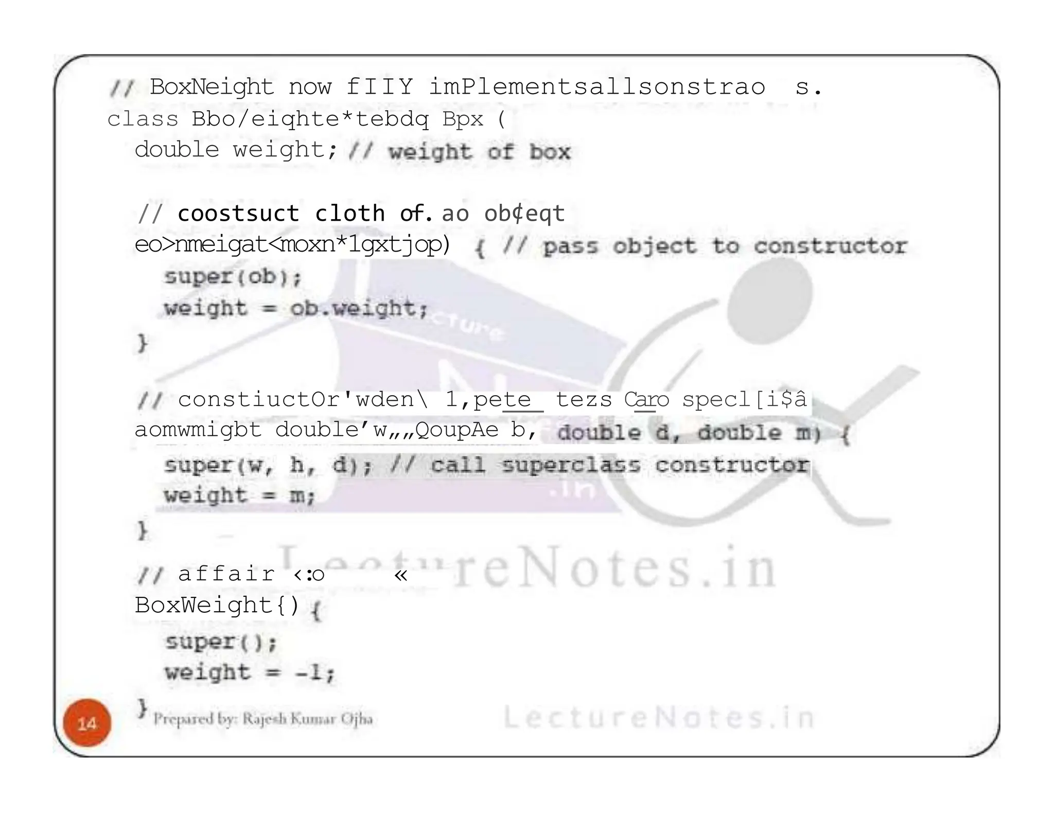 BoxNeight now fIIY imPlementsallsonstrao s. class Bbo/eiqhte*tebdq Bpx ( double weight; // coostsuct cloth of. ao ob¢eqt eo>nmeigat<moxn*1gxtjop) constiuctOr'wden 1,pete tezs Caro specl[i$â aomwmigbt double’w„„QoupAe b, « affair ‹ : o BoxWeight{) 