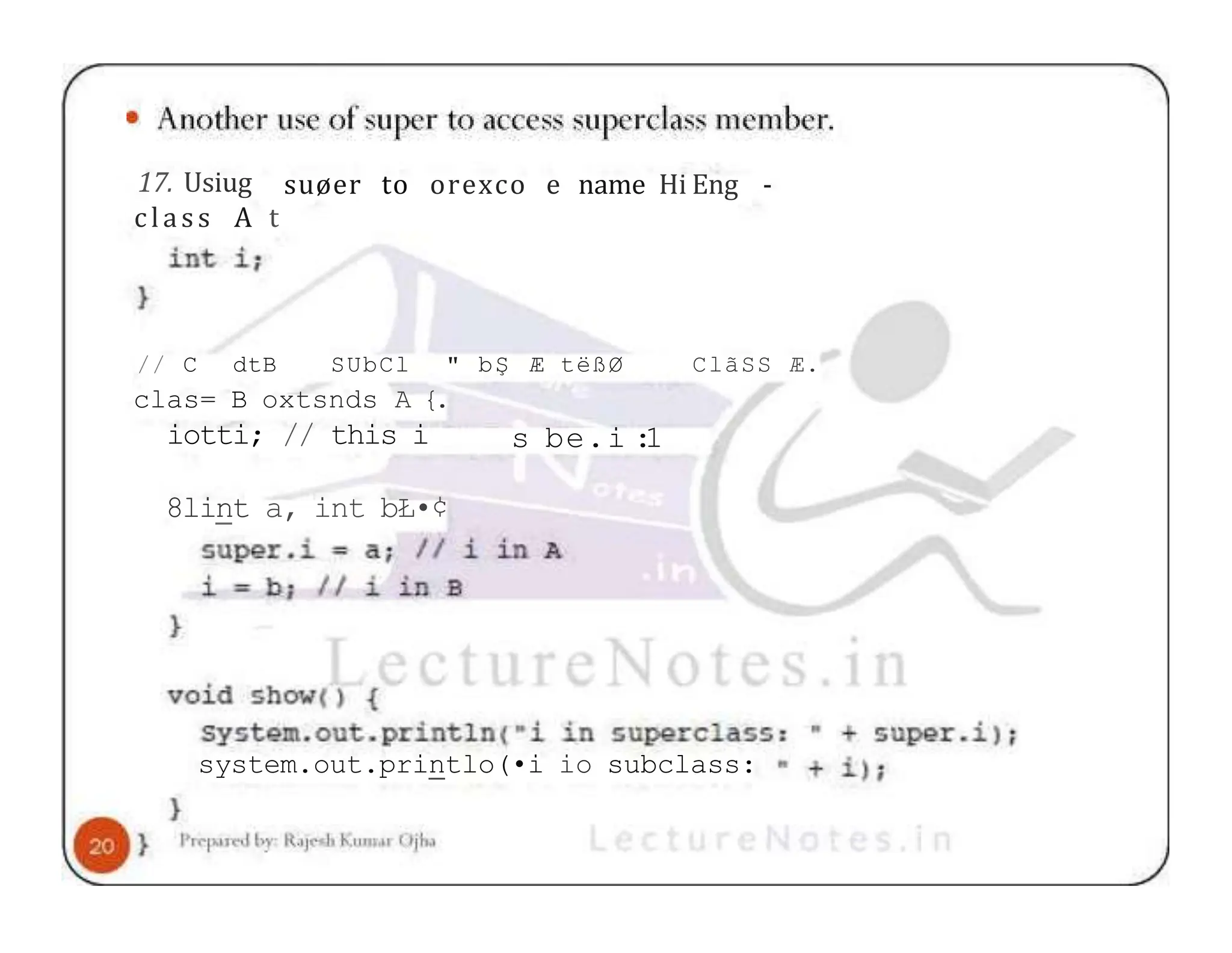 suøer to orexco e name Hi Eng - 17. Usiug class A t ClãSS Æ. // C dtB SUbCl " clas= B oxtsnds A {. iotti; // this i bŞ Æ tëßØ s be.i : 1 8lint a, int bŁ•¢ system.out.printlo(•i io subclass: 
