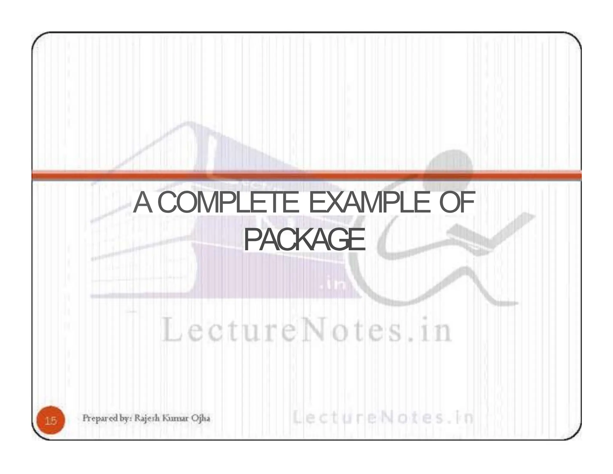 ACOMPLETE EXAMPLE OF PACKAGE 