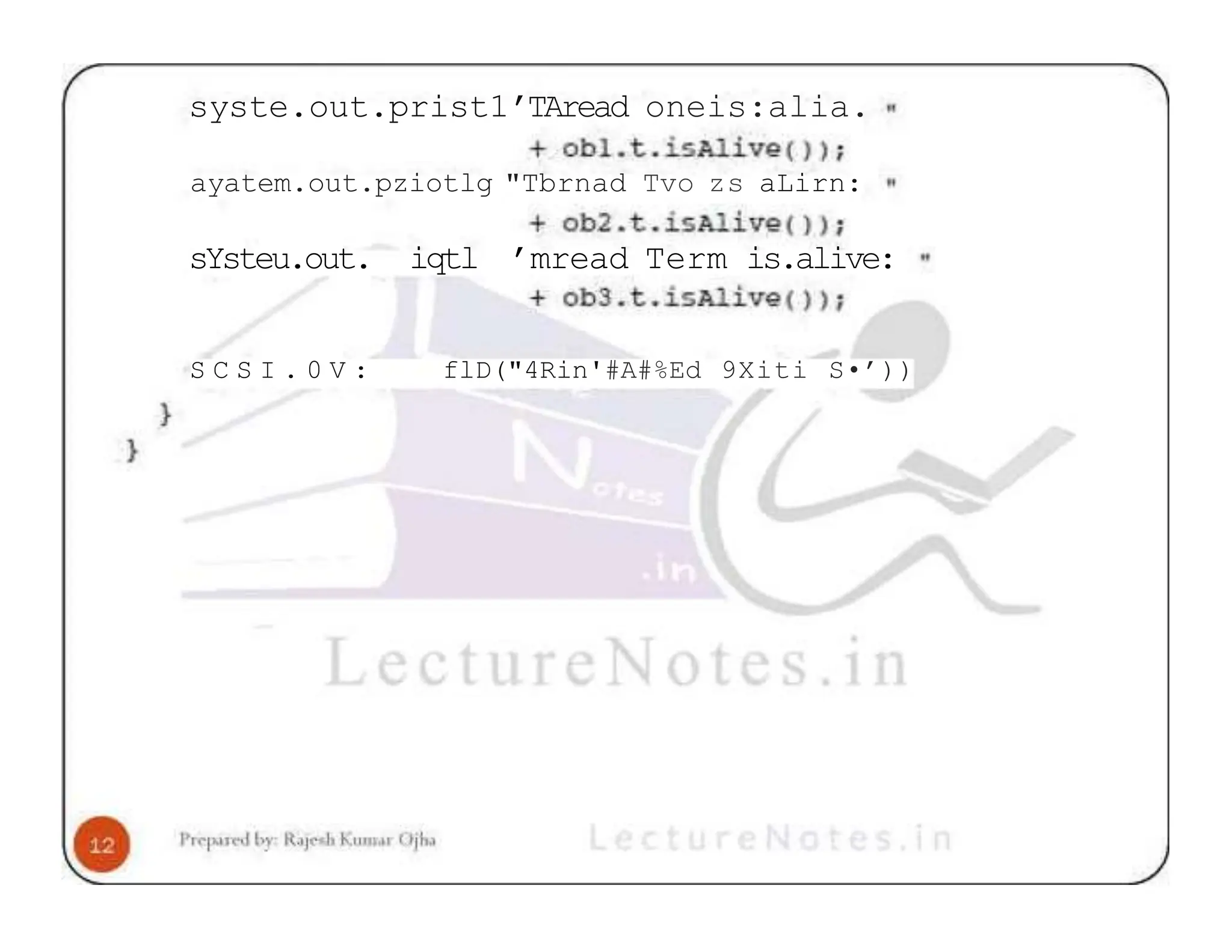 syste.out.prist1’TAread oneis:alia. ayatem.out.pziotlg "Tbrnad Tvo zs aLirn: sYsteu.out. iqtl ’mread Term is.alive: S C S I . 0 V : flD("4Rin'#A#%Ed 9Xiti S•’)) 