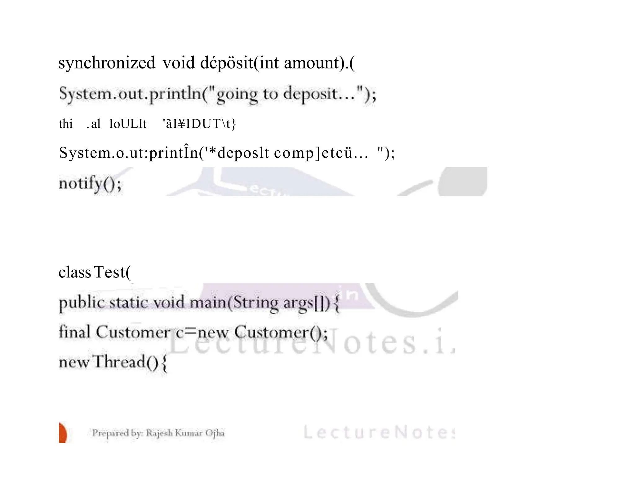 synchronized void dćpösit(int amount).( thi .al IoULIt 'ãI¥IDUTt} System.o.ut:printÎn('*deposlt comp]etcü... "); classTest( 