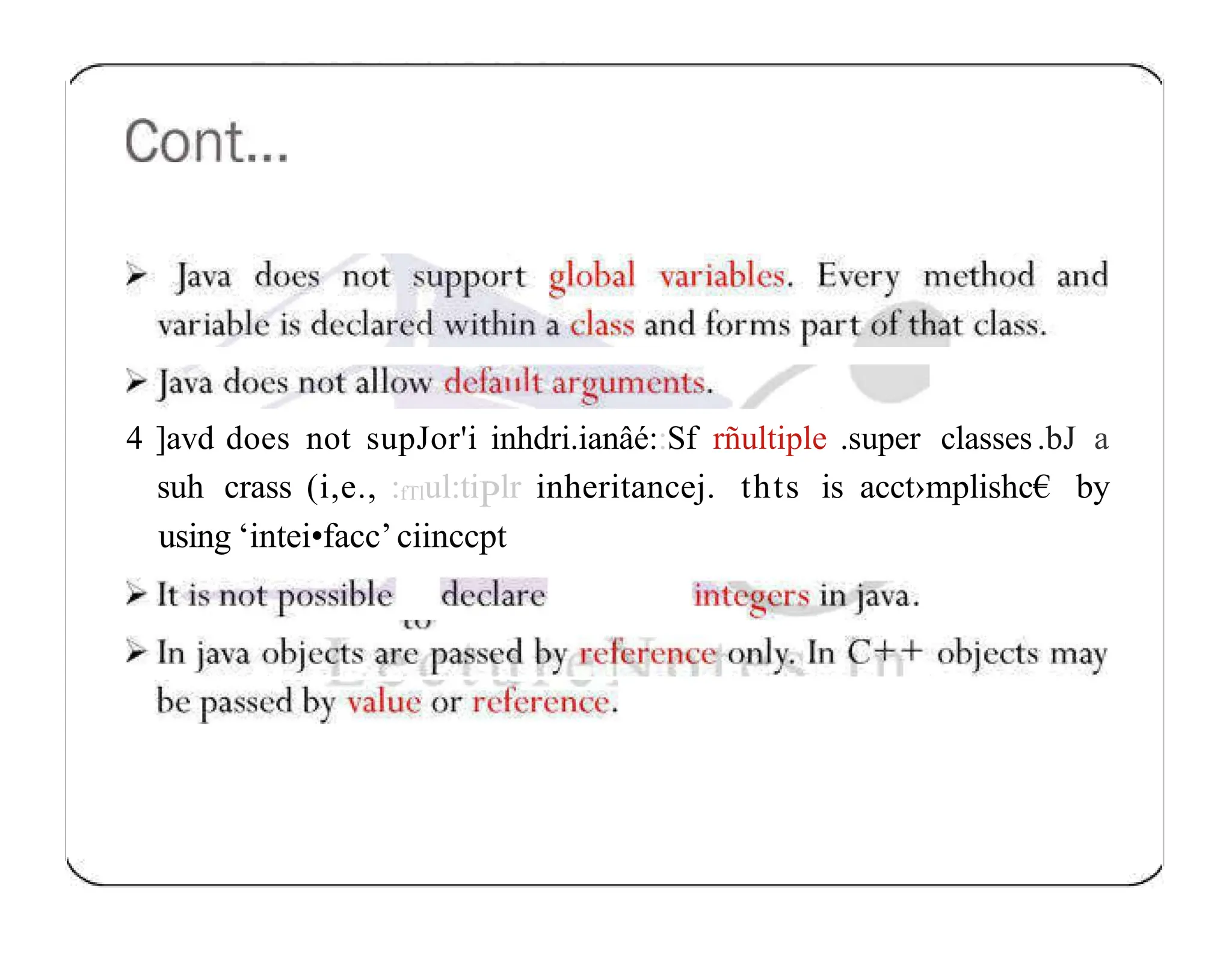 4 ]avd does not supJor'i inhdri.ianâé::Sf rñultiple .super classes.bJ a suh crass (i,e., :fTlul:tiPlr inheritancej. thts is acct›mplishc€ by using ‘intei•facc’ciinccpt 