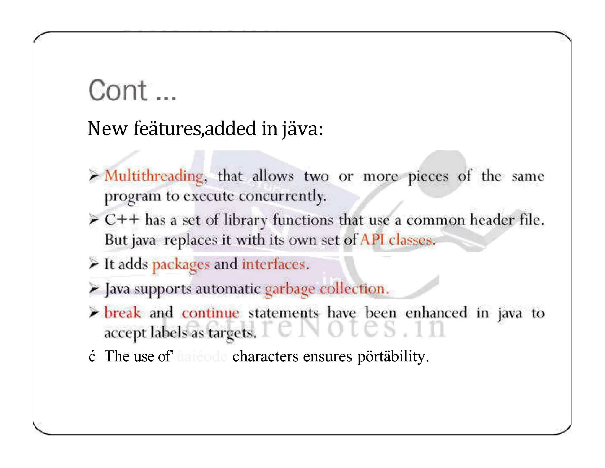 New feätures,added in jäva: ć The use of’úaiéode characters ensures pörtäbility. 